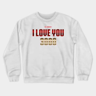 I Love You 3000 v2 Crewneck Sweatshirt